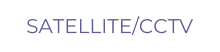 SATELLITE/CCTV